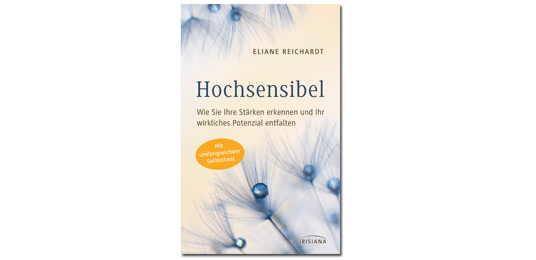 Hochsensibel – von Eliane Reichardt