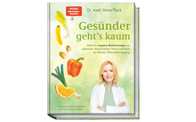 Gesünder geht’s kaum – von Dr. med. Anne Fleck